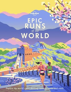 Epic Runs of the World 1ed -anglais-