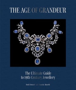 The age of grandeur : The complete guide to 19th-century jewellery