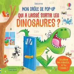 Qui a laissé sortir les dinosaures ? mon drôle de pop-up