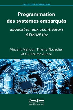 Programmation des systèmes embarqués : Application aux µcontrôleurs STM32F10x