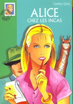 Alice 19 - Alice chez les Incas
