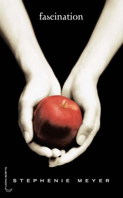Saga Twilight - Tome 1 - Fascination