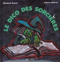 Le dico des sorcieres