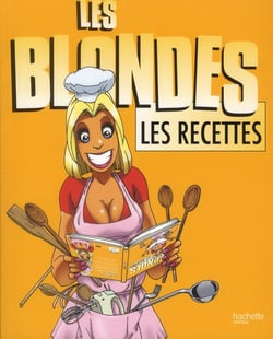Les blondes Hors-Série Tome 7 : les recettes