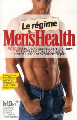 Le régime men's health - 27 jours pour sculpter votre corps