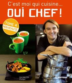 Oui, chef t.4 - c'est moi qui cuisine
