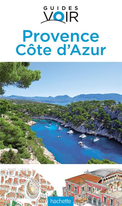 Guides voir - provence côte d'azur