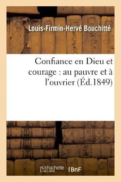 Confiance en dieu et courage : au pauvre et a l'ouvrier