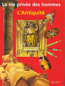 Compilation 3 en 1 - la vie privee des hommes sous l'antiquite