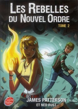 Les rebelles du nouvel ordre - Tome 2