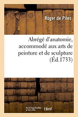 Abrege d'anatomie, accommode aux arts de peinture et de sculpture