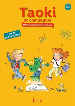 Taoki et compagnie Tome 39 : Taoki et compagnie CP - Guide pédagogique - Edition 2017