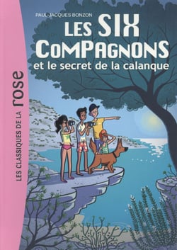 Les Six Compagnons 09 - Le secret de la calanque