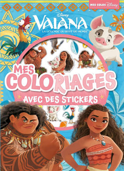Vaiana, la légende du bout du monde - mes coloriages avec stickers