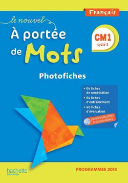Le Nouvel A portée de mots CM1 - Photofiches - Edition 2019