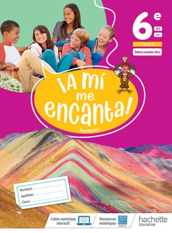 ¡A mí me encanta! : espagnol - 6e - livre cahier