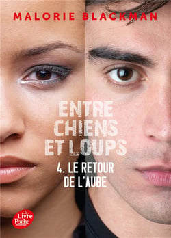 Entre chiens et loups Tome 4 : le retour de l'aube