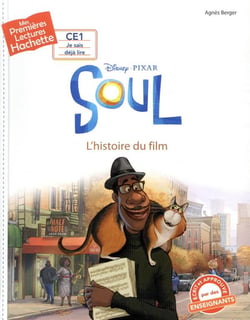 Mes premières lectures - CE1 je sais déjà lire : soul : l'histoire du film