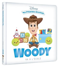 Mes premières histoires : Woody va à l'école