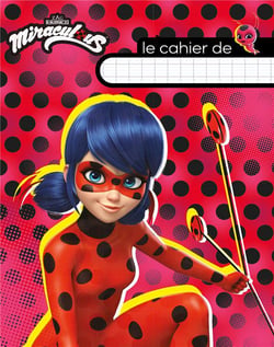 Miraculous - Cahier d'écolier