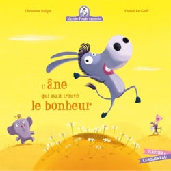Mamie Poule raconte - L'Ane qui avait trouvé le bonheur