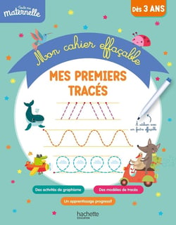 Toute ma maternelle : Mon cahier effaçable - Mes premiers tracés