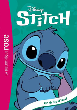 Stitch !, Tome 07 - Un drôle d'oeuf