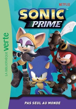 Sonic prime Tome 6 : Pas seul au monde