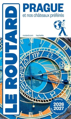 Guide du Routard : Prague et nos châteaux préférés (édition 2026/2027)