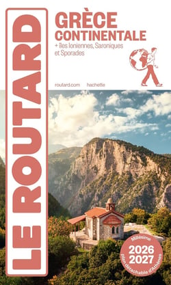 Guide du Routard : Grèce continentale + Îles Ioniennes, Saroniques et Sporades (édition 2026/2027)