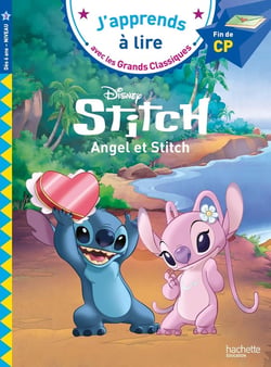 J'apprends à lire avec les grands classiques Disney : CP Niveau 3 - Stitch : Angel et Stitch