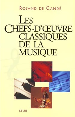 Les chefs-d'oeuvre classiques de la musique - nouvelle edition