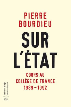 Sur l'Etat - cours au Collège de France, 1989-1992