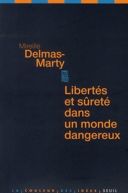 Libertés et sûretés dans un monde dangereux