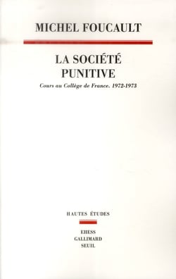 La société punitive - cours au collège de France 1972-1973