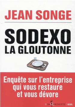Sodexo, la gloutonne