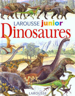Larousse junior des dinosaures