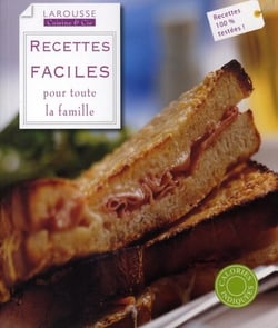 Recettes faciles pour toute la famille