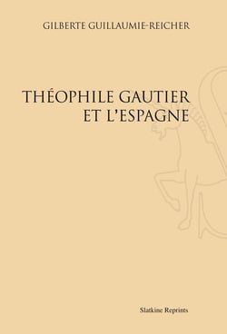 Théophile gautier et l'espagne
