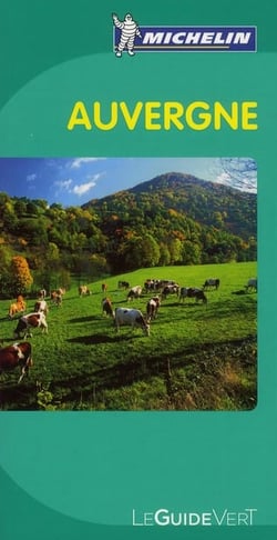 Le guide vert : Auvergne (édition 2010)