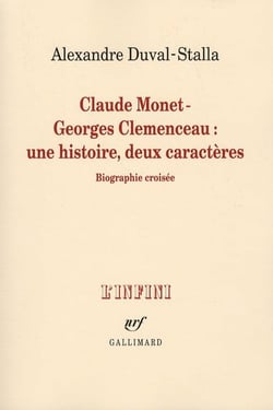 Claude Monet - Georges Clemenceau : une histoire, deux caractères
