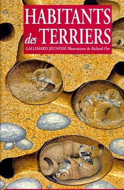 Habitants des terriers - la vie secrete des animaux sous terre
