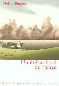 Un ete au bord du fleuve