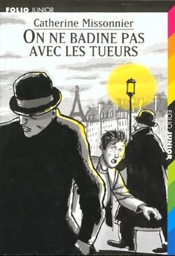 On ne badine pas avec les tueurs