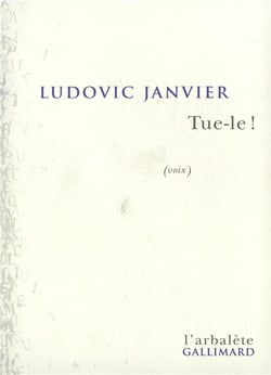 Tue-le ! : (voix)
