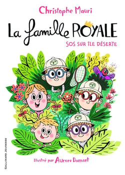La famille royale Tome 3 : SOS sur île déserte