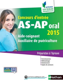 Concours aide-soignant auxiliaire de puériculture - oral (édition 2015)