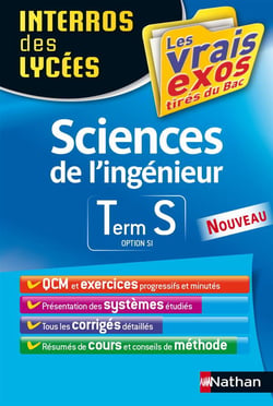 Interros des lycées : sciences de l'ingénieur - terminale S - option SI (édition 2015)