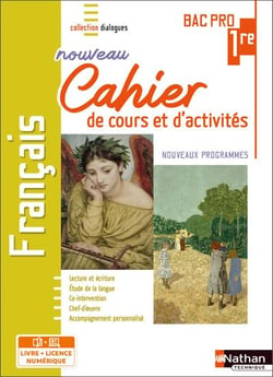 Français : 1re : bac pro : cahier de cours et d'activités : livre + licence élève (édition 2022)