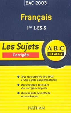 Abc bac - francais - 1e l es s - corriges - edition 2003